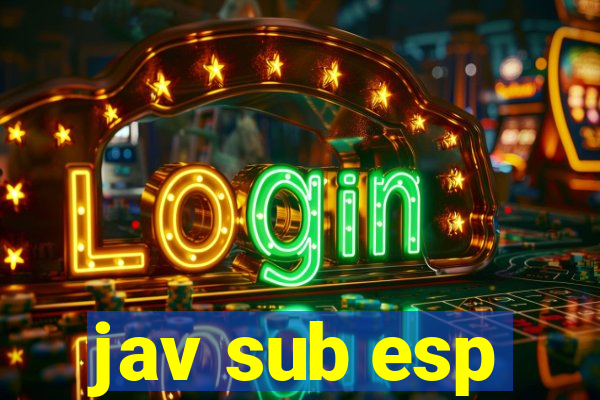 jav sub esp